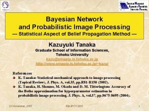 Bayesian Network and Probabilistic Image Processing Statistical Aspect