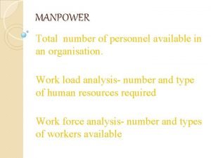 Number of manpower