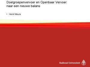 Doelgroepenvervoer en Openbaar Vervoer naar een nieuwe balans