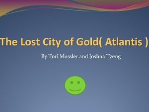 The city of gold