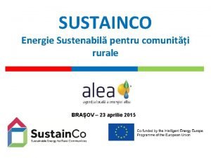 SUSTAINCO Energie Sustenabil pentru comuniti rurale BRAOV 23
