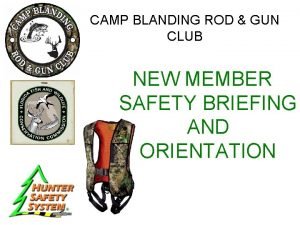 Camp blanding rod and gun club