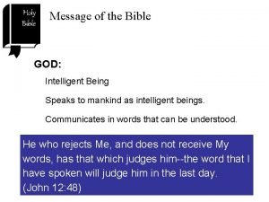 Holy Bible Message of the Bible GOD Intelligent