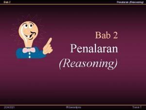 Bab 2 Penalaran Reasoning 2242021 Suwardjono Transi 1