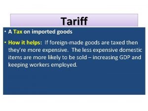 How a tariff works