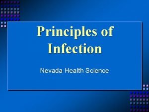 Principles of Infection Nevada Health Science Principles of