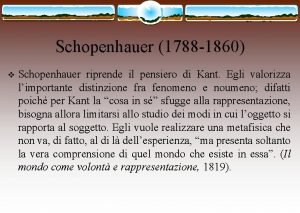 Schopenhauer 1788 1860 v Schopenhauer riprende il pensiero