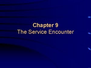 The service encounter triad