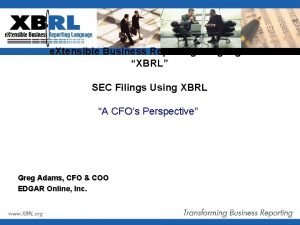 e Xtensible Business Reporting Language XBRL SEC Filings