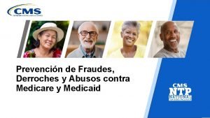 Prevencin de Fraudes Derroches y Abusos contra Medicare