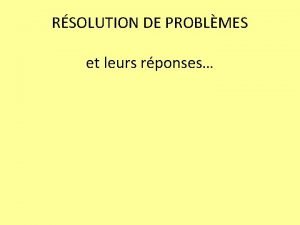 RSOLUTION DE PROBLMES et leurs rponses Larbre gnalogique