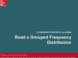 Grouped frequency distribution