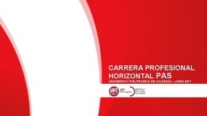 CARRERA PROFESIONAL HORIZONTAL PAS UNIVERSITAT POLITCNICA DE VALNCIA