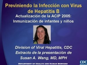 Previniendo la Infeccin con Virus de Hepatitis B