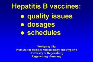 Hepatitis B vaccines l quality issues l dosages