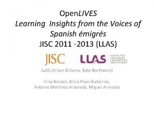 Open LIVES Learning Insights from the Voices of