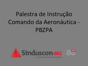 Palestra de Instruo Comando da Aeronutica PBZPA rea