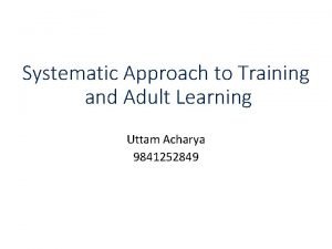 The systematic approach to training