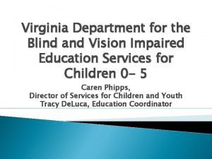 Virginia department for the blind and vision impaired