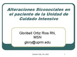 Alteraciones Sicosociales en el paciente de la Unidad