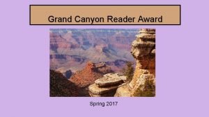 Grand Canyon Reader Award Spring 2017 Last Years