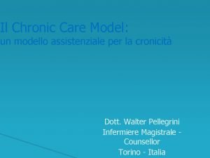 Il Chronic Care Model un modello assistenziale per