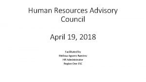 Human Resources Advisory Council April 19 2018 Facilitated