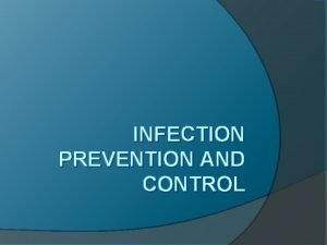 INFECTION PREVENTION AND CONTROL SCIENTIFIC KNOWLEDGE BASE ENTRY