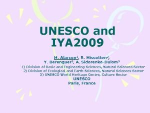UNESCO and IYA 2009 M Alarcon 1 R