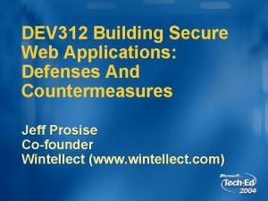 DEV 312 Building Secure Web Applications Defenses And