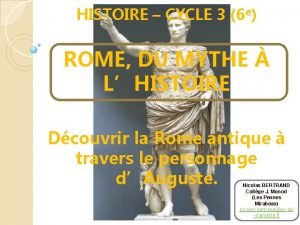 HISTOIRE CYCLE 3 6 e ROME DU MYTHE