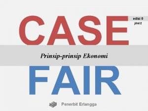 CASE FAIR Prinsipprinsip Ekonomi Penerbit Erlangga edisi 8