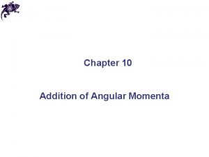 Addition of angular momenta