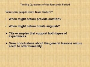 Questions about romantic period