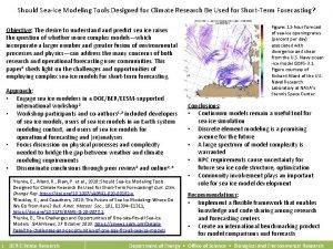 Should SeaIce Modeling Tools Designed for Climate Research