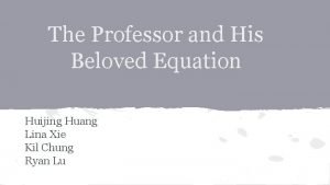 Professor's beloved equation