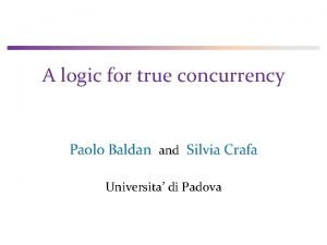 A logic for true concurrency Paolo Baldan and