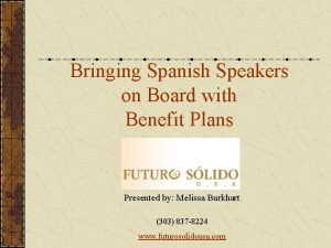 Bringing Spanish Speakers on Board with Benefit Plans