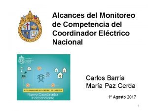 Alcances del Monitoreo de Competencia del Coordinador Elctrico