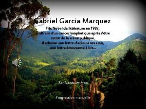 Gabriel Garcia Marquez Prix Nobel de littrature en