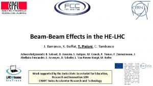 BeamBeam Effects in the HELHC J Barranco X