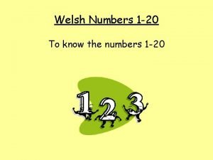 Numbers in welsh 1-20