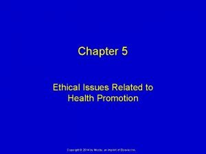 Five ethics in health promotion
