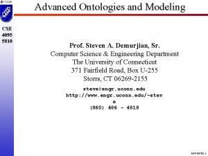 Advanced Ontologies and Modeling CSE 4095 5810 Prof