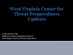 West virginia center for threat preparedness