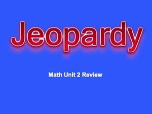 Math Unit 2 Review Long division Multidigit multiplication