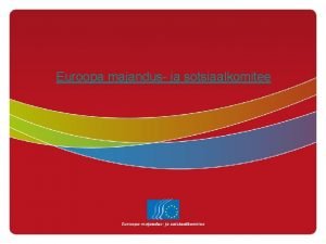 Euroopa majandus ja sotsiaalkomitee Euroopa Majandus ja Sotsiaalkomitee