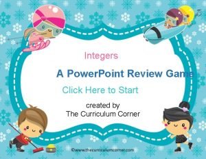 Integers A Power Point Review Game Click Here