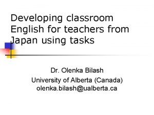 Developing classroom English for teachers from Japan using