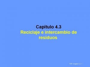 Captulo 4 3 Reciclaje e intercambio de residuos